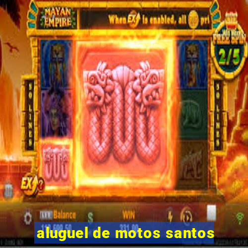 aluguel de motos santos